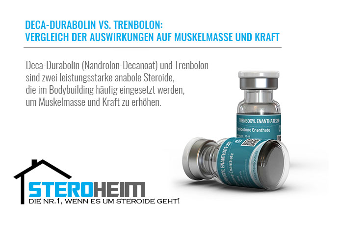 21.DECA DURABOLIN VS. TRENBOLON VERGLEICH DER AUSWIRKUNGEN AUF MUSKELMASSE UND KRAFT